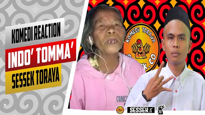 komedi sessek  reaction indo' tomma'