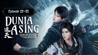 Shrouding The Heavens Eps. 11~15 Sub Indo