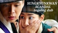 SUNGKYUNKWAN SCANDAL  EP 1 Tagalog Dub
