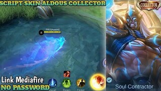 Script Skin Aldous Collector Full Efeect No Password Patch Terbaru  | Mobile Legends