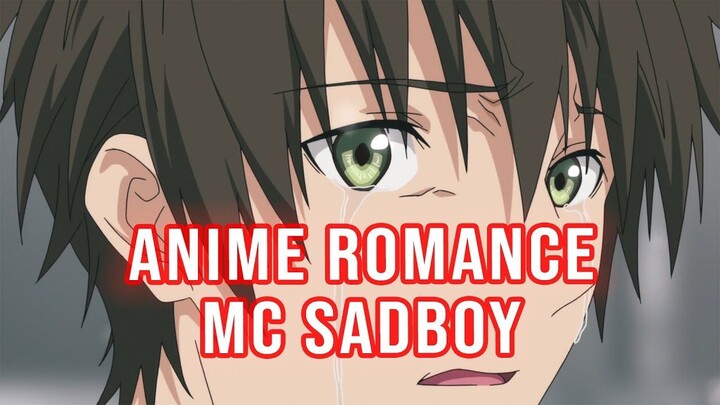 7 Rekomendasi Anime Romance dengan MC SadBoy Pemurung
