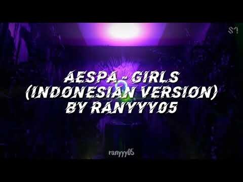 aespa - Girls (Indonesian Version) by Ranyyy05