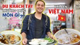 Du Khách Tây Thưởng Thức Món Gì Khi Đến Việt Nam | What do Westerners eat when traveling to Vietnam?
