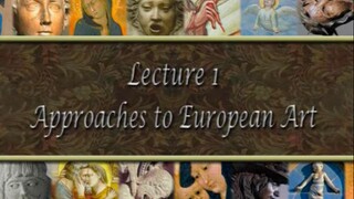 01. Approaches to European Art.