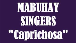 MABUHAY SINGERS // CAPRICHOSA