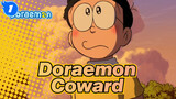 Doraemon|This is the original MV of  Coward_1