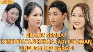 【Indo Sub】HILANG SEMUA! KESEMPATAN KEDUA JADI JUTAWAN, LINDUNGI KELUARGA!