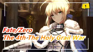 Fate/Zero | The 4th The Holy Grail War（Revision）_1