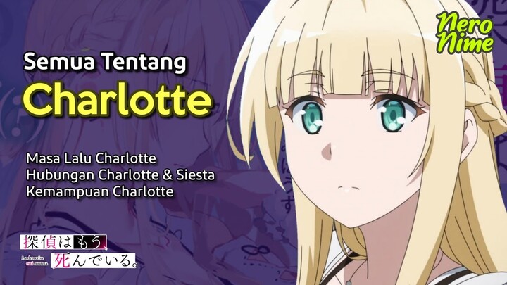 Semua Tentang Charlotte | Spoiler Tanmoshi