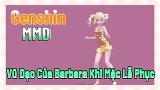 [Genshin, MMD] Vũ Đạo Của Barbara Khi Mặc Lễ Phục