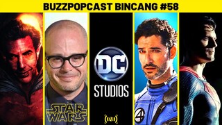 #Bincang DC STUDIOS | STAR WARS Ep. 10 | MAN OF STEEL 2 | FANTASTIC 4 | MEPHISTO?