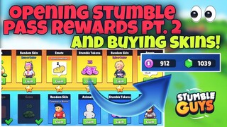 OPENING THE STUMBLE PASS REWARDS AND BUYING SKINS! #2