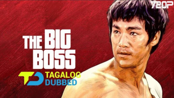 The Big Boss - Bruce Lee's Revenge ( Uncut/Deleted Scene ) • | Tagalog Dubbed | • HD Video