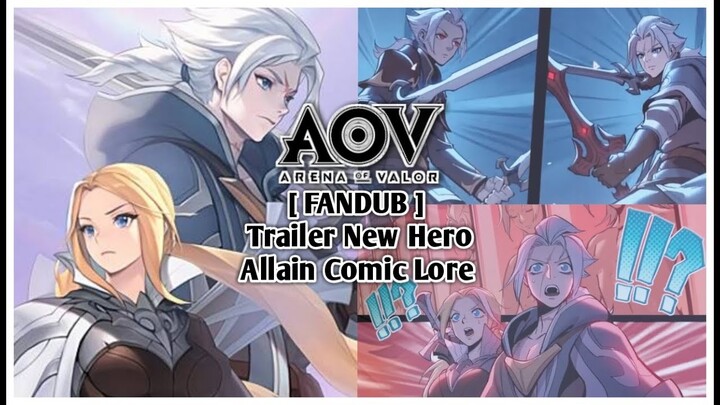 【DUB INDO】AOV - TRAILER NEW HERO ALLAIN COMIC LORE FANDUB | BAHASA INDONESIA