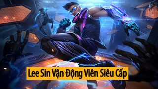 Trang phục Lee Sin Vận Động Viên Siêu Cấp ( Zenith Games Lee Sin Skin )