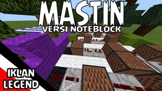 Aku Membuat Ulang Lagu Mastin versi Noteblock