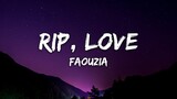 R.I.P LOVE - Faouzia [ Lyrics ] HD