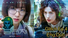 Glitch Ep 4 [Eng Dub]