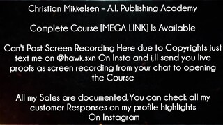 Christian Mikkelsen Course A.I. Publishing Academy Download