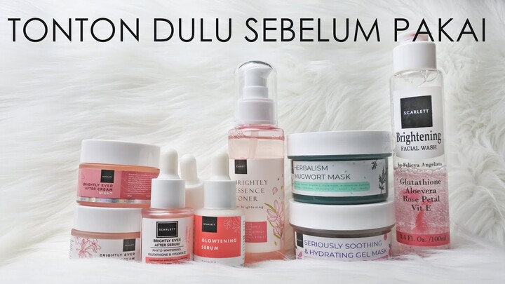 URUTAN PEMAKAIAN FACE CARE SCARLETT DAN CARA PEMAKAIANYA