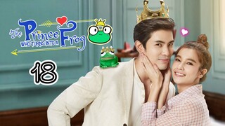 EP.18 | THE FROG PRINCE | TAGALOG DUB