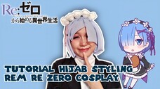 Tutorial Hijab Cosplay Rem Re zero | Hicos Tuts