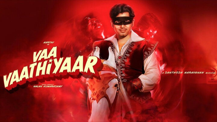 Vaa Vaathiyaar (2026) Sneak Peek of Intro Tamil 4K - Karthi, Krithi Shetty, Santhosh Na, Nalan Kumar