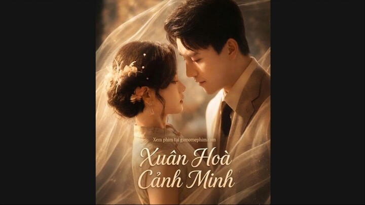 Xuân Hòa Cảnh Minh-  Lưu Tiêu Húc+  Lâm Thu Nại