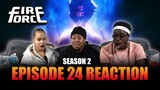 SIgns of Upheaval | Fire Force S2 Ep 24 Reaction