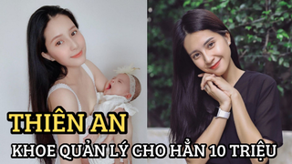 Thiên An khoe quản lý hào phóng cho hẳn 10 triệu mua mỹ phẩm, netizen khịa Jack: Thua cả người dưng
