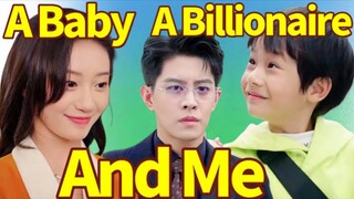 A Baby, A Billionaire and Me  #shortdrama