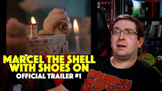 REACTION! Marcel the Shell with Shoes On Trailer #1 - Jenny Slate A24 Movie 2022