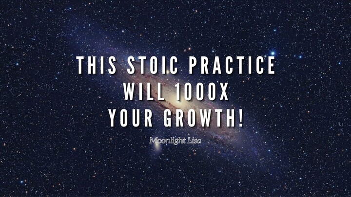 This Stoic Practice Will 1000x Your Growth!