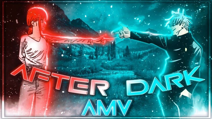 五条悟 × 玛奇玛 |《After Dark》超燃剪辑 🔥 FHD