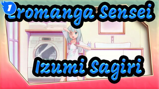 Eromanga Sensei|Sekai wa Koi ni Ochiteiru with Izumi Sagiri_1