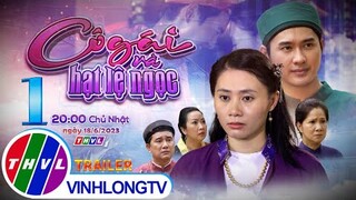 [Trailer] Thế giới cổ tích: Cô Gái Và Hạt Lệ Ngọc - Tập 1