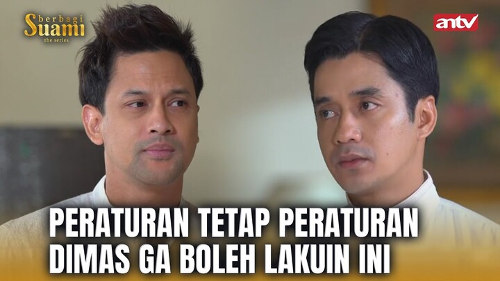 Dimas Harusnya Sadar Sih, Jangan Maruk.. | Berbagi Suami ANTV Eps 42 Eps (6/8)