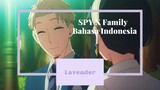 【FANDUB INDONESIA】SPY X Family - Episode Alasan Loid memilih Yor
