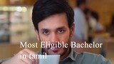 Most Eligible Bachelor in tamil #comedy #drama #romantic