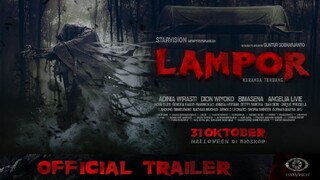 Horor terbaru "LAMPOR"Official Trailer