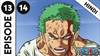 One piece episode 13 and 14 in hindi explanation | One piece in Hindi....