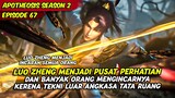 EPISODE 67 | APOTHEOSIS | LUO ZHENG MENJADI PUSAT PERHATIAN DALAM KOMPETISI CLOUD HALL