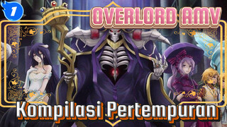 [OVERLORD AMV] Peringatan Epik! Kompilasi Pertempuran_1