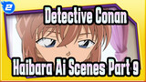 [Detective Conan|HD]|Haibara Ai Scenes TV515-835(Part 9)_2