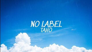 No Label - Taho (ft. Young fresho) [Lyrics]