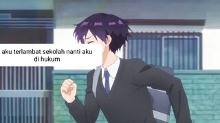 terlambat sekolah GK tuh