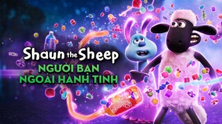 Shaun the Sheep Movie: Người bạn ngoài hành tinh 2019 [Nosub]