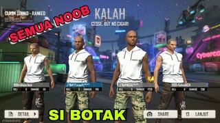 SI BOTAK PALING NOOB SEDUNIA!!