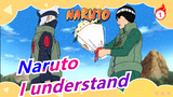 Naruto|[Kakashi] Because I have lost, I understand._1
