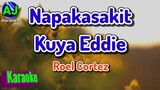 NAPAKASAKIT KUYA EDDIE - Roel Cortez | KARAOKE HD